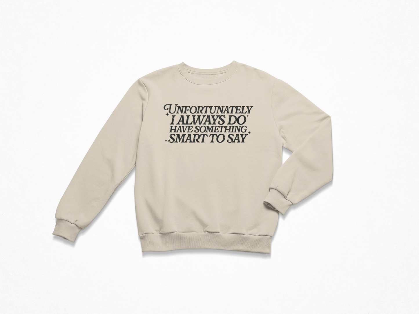 Always Something Crewneck