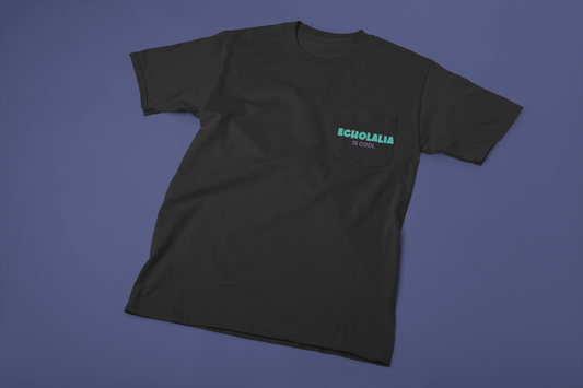 Echolalia Is Cool T-Shirt