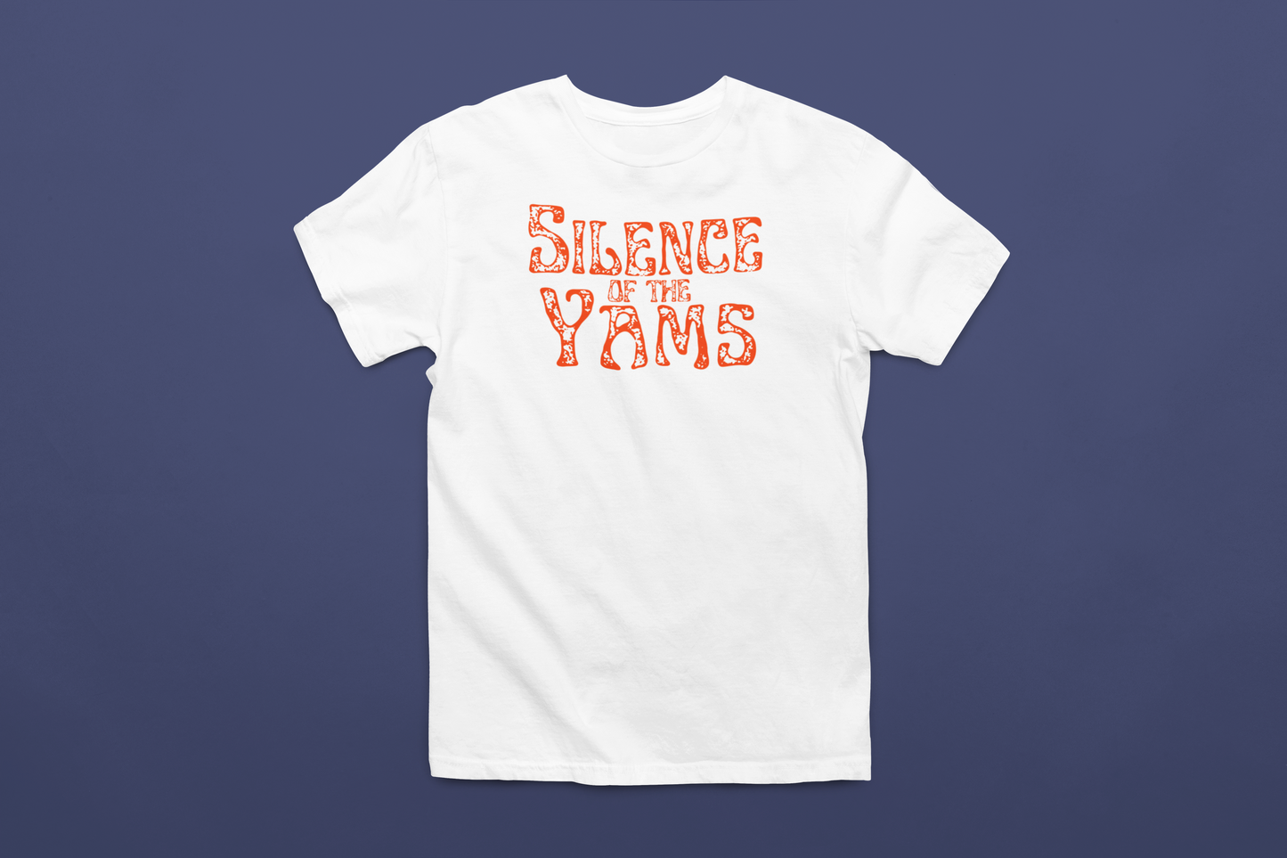 Silence Of The Yams T-Shirt