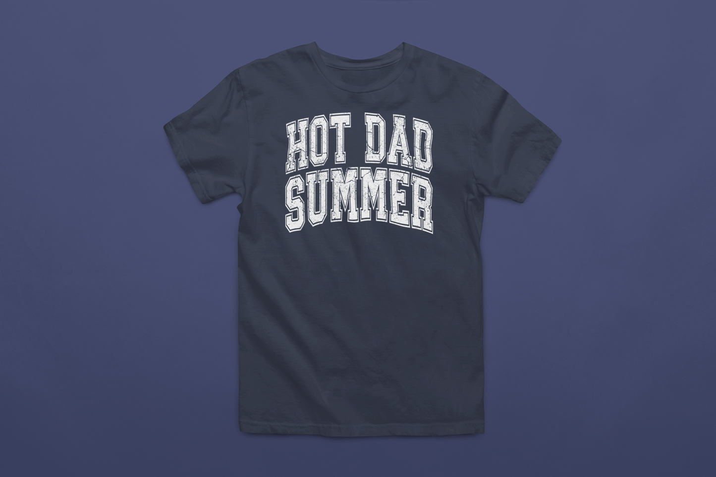 Hot Dad Summer T-Shirt