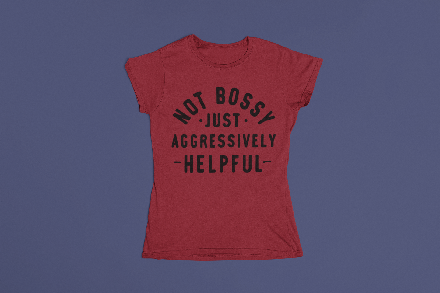 Not Bossy T-Shirt