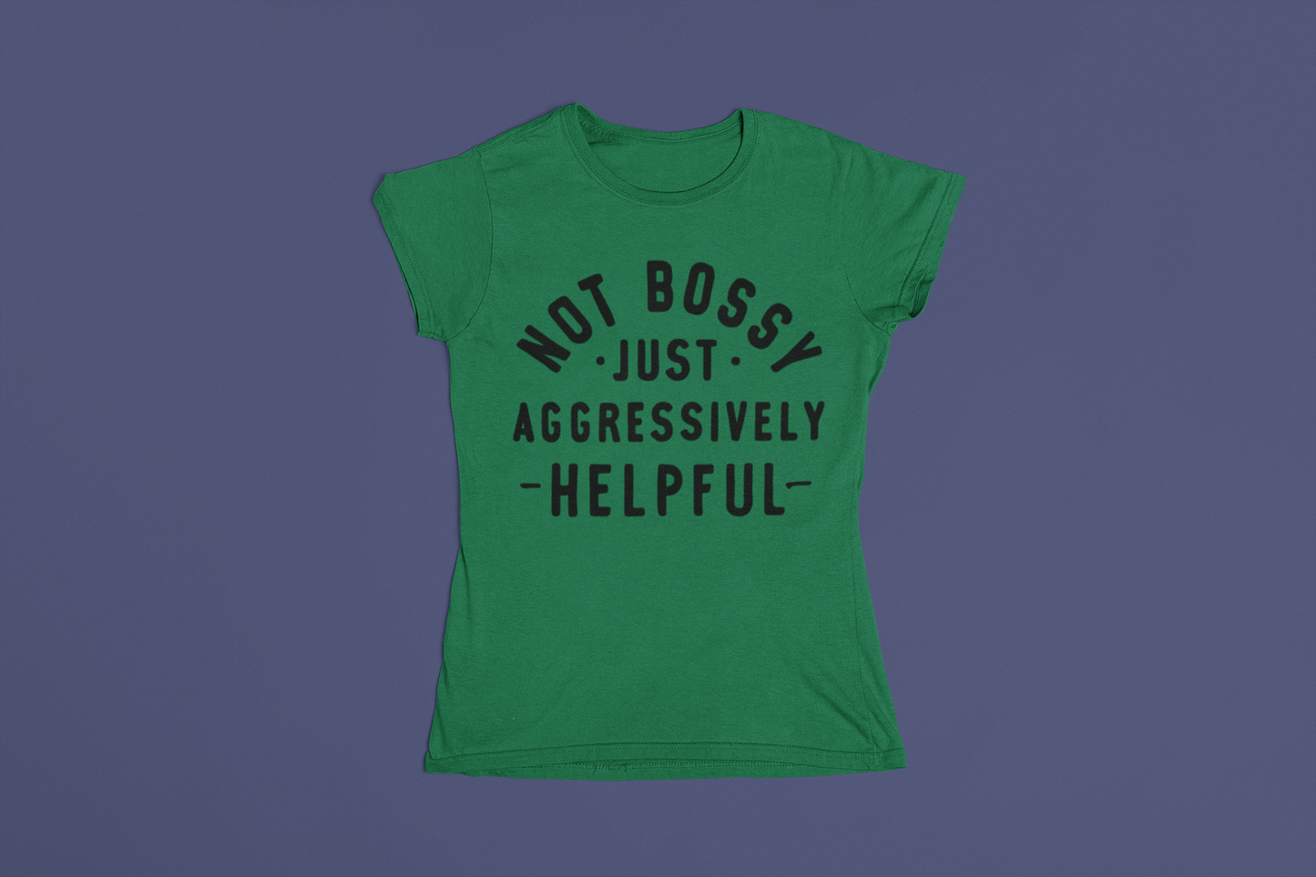 Not Bossy T-Shirt