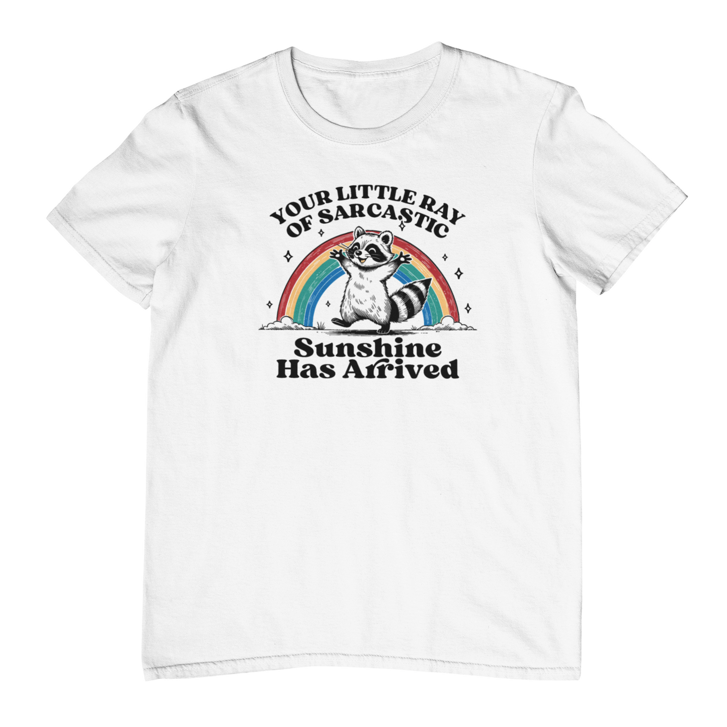 Your Little Ray of Sarcastic Sunshine T-Shirt