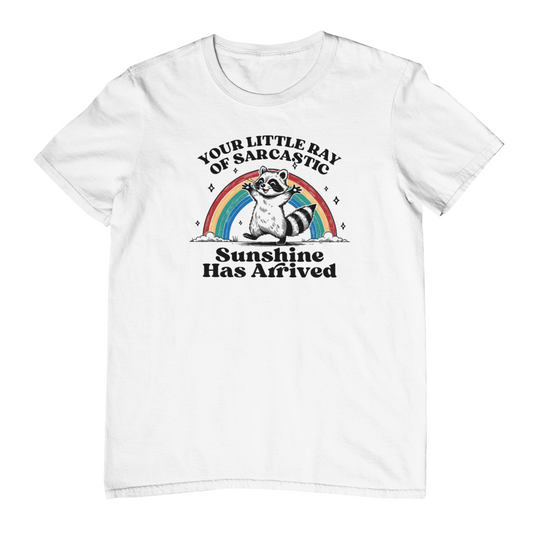 Your Little Ray of Sarcastic Sunshine T-Shirt
