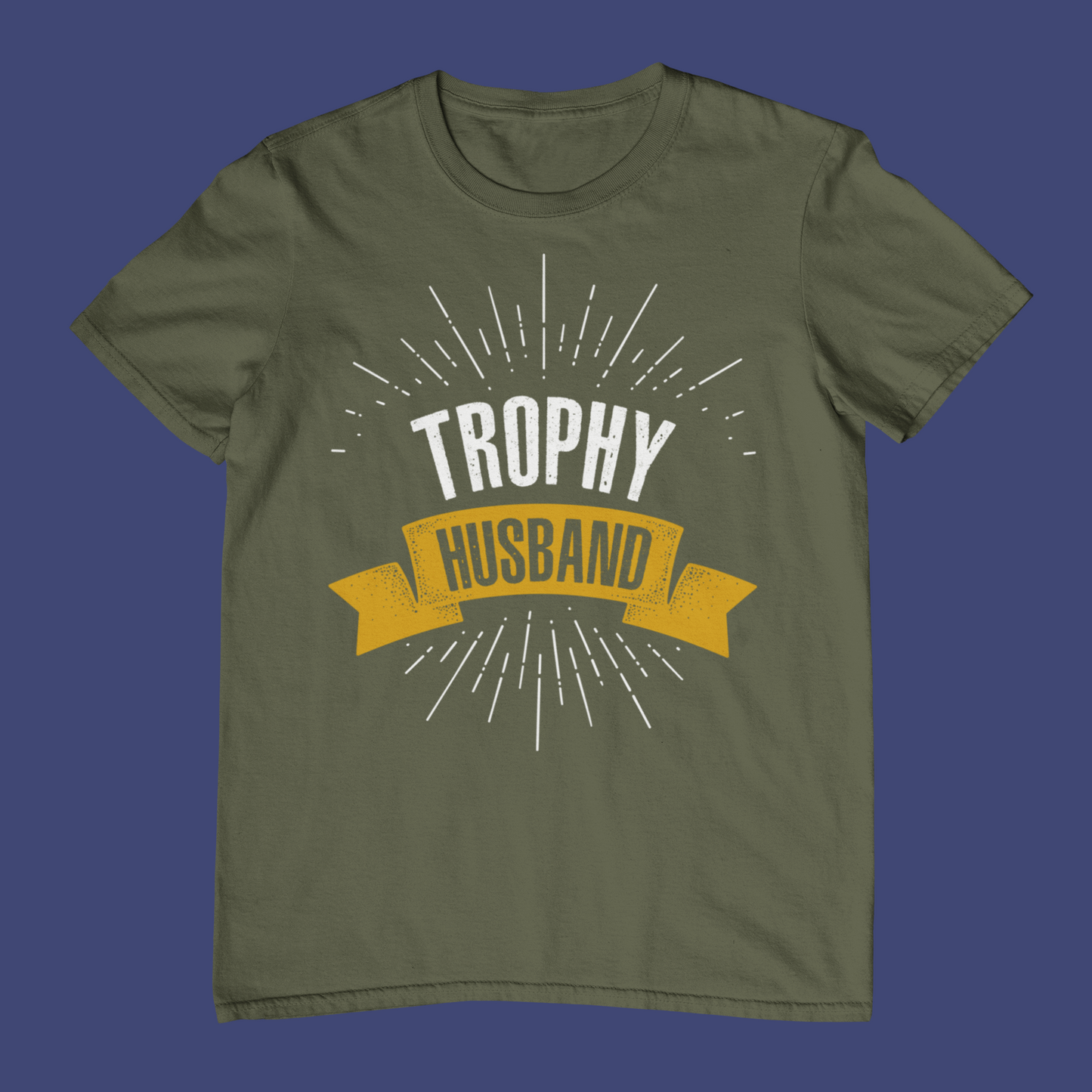 Trophy Husband T-Shirt