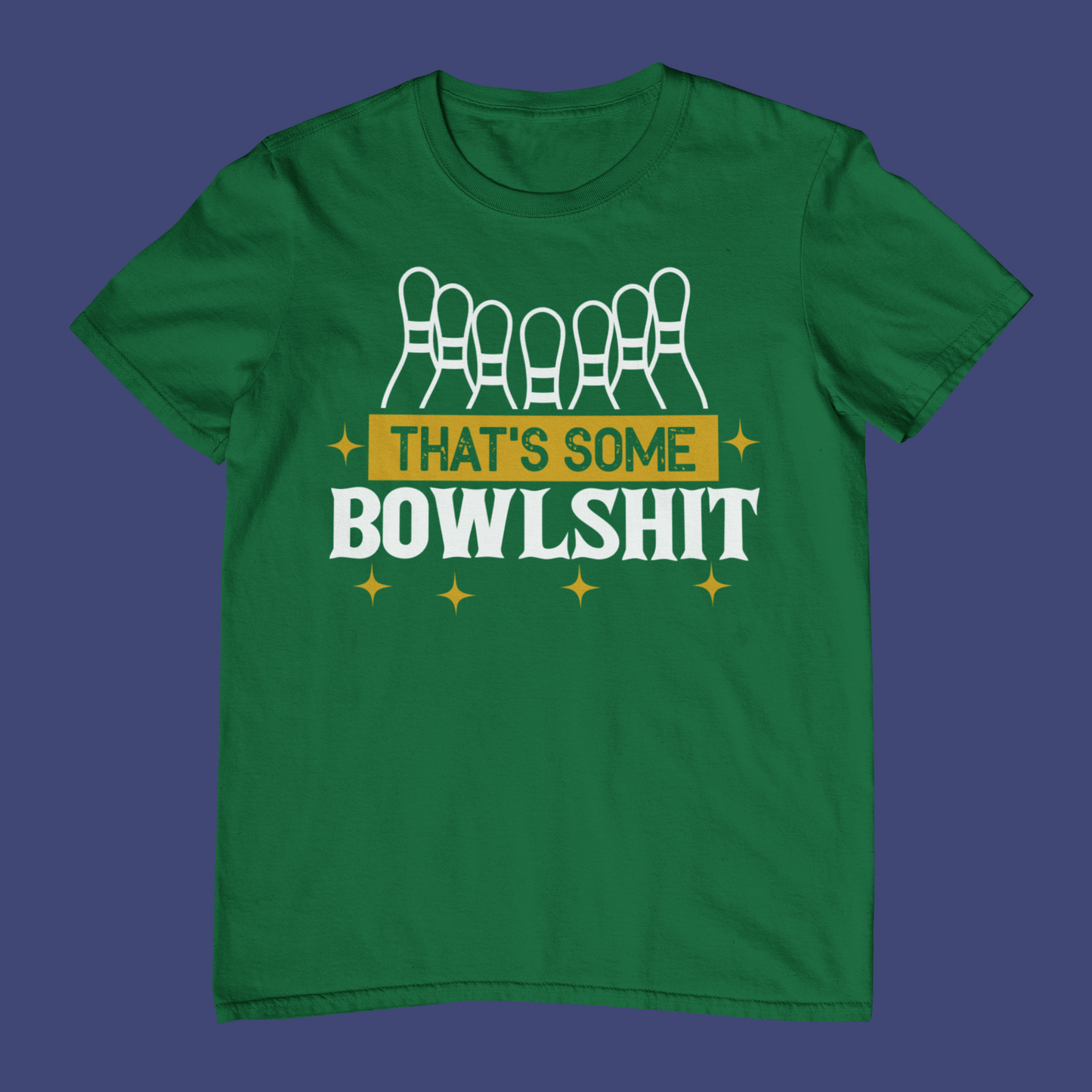 That's Some Bowlshit T-Shirt